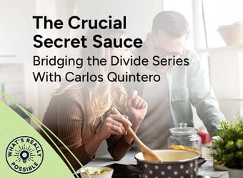 The Crucial Secret Sauce