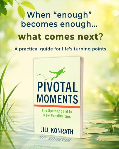 Check out Pivotal Moments: The Springboard to New Possibilities